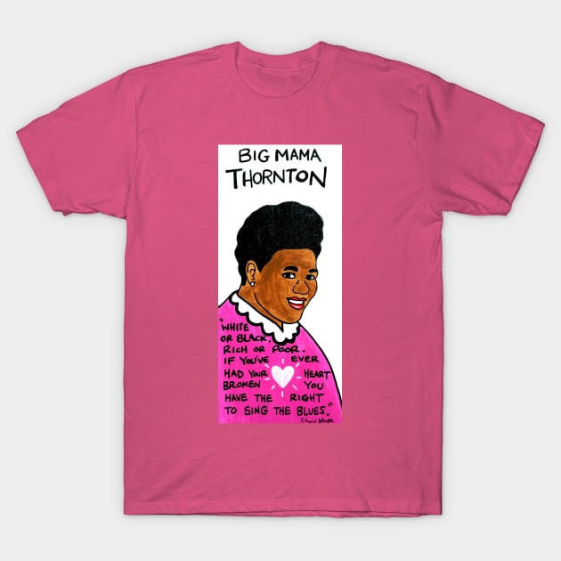 Big Mama Thornton T-Shirt by krusefolkart